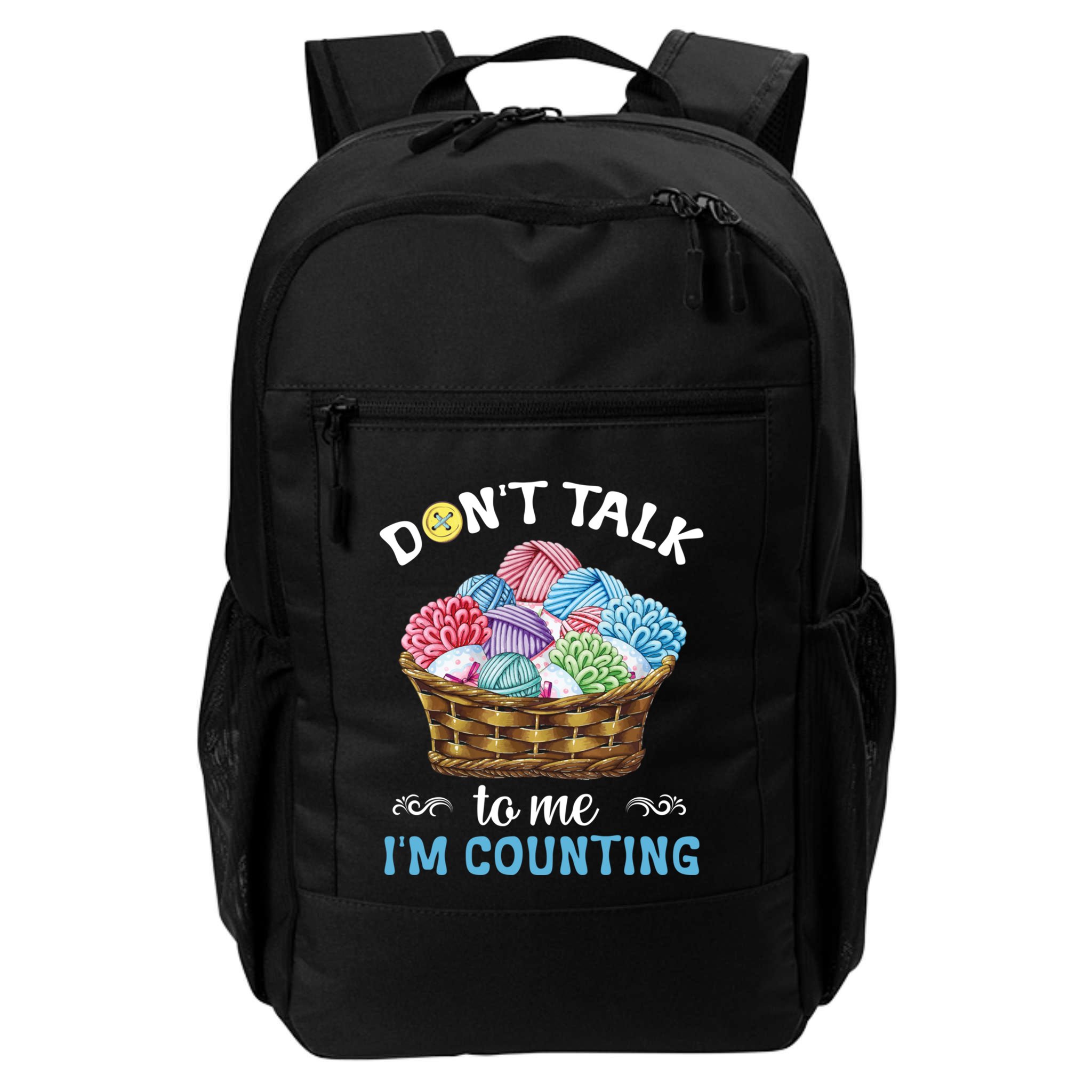 Don't Talk To Me I'm Counting Funny Crochet Knitting Funny Gift Backpack