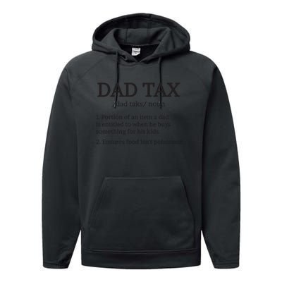 Dad Tax T Dad Tax For Dad Tax Definition Performance Fleece Hoodie