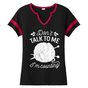 Don't Talk To Me I'm Counting Knitting Lover Knitters Gift Ladies Halftime Notch Neck Tee