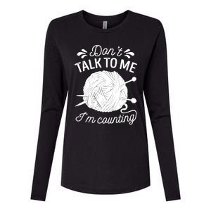 Don't Talk To Me I'm Counting Knitting Lover Knitters Gift Womens Cotton Relaxed Long Sleeve T-Shirt