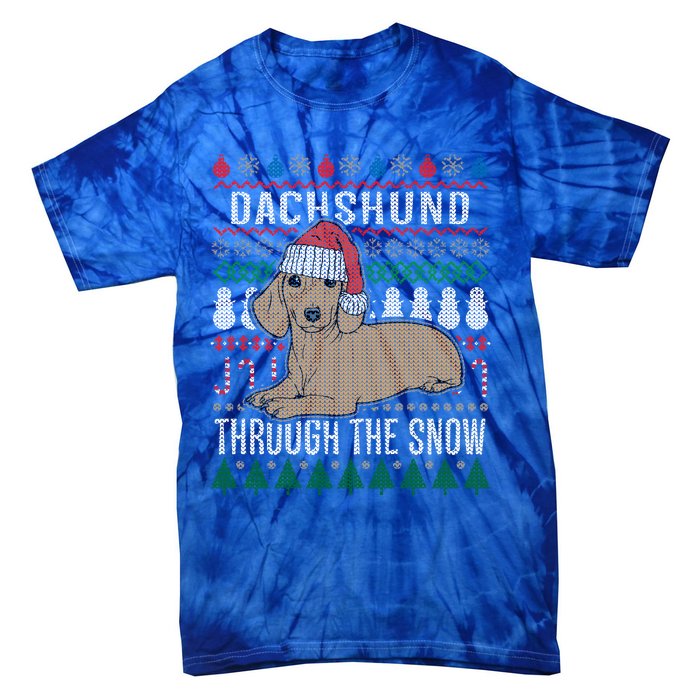 Dachshund Through The Snow Ugly Christmas Meaningful Gift Tie-Dye T-Shirt