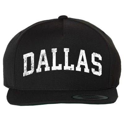 Dallas Texas TX Vintage Varsity Sports Text Wool Snapback Cap