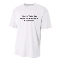 Dont Talk To My Outie About My Innie Youth Performance Sprint T-Shirt