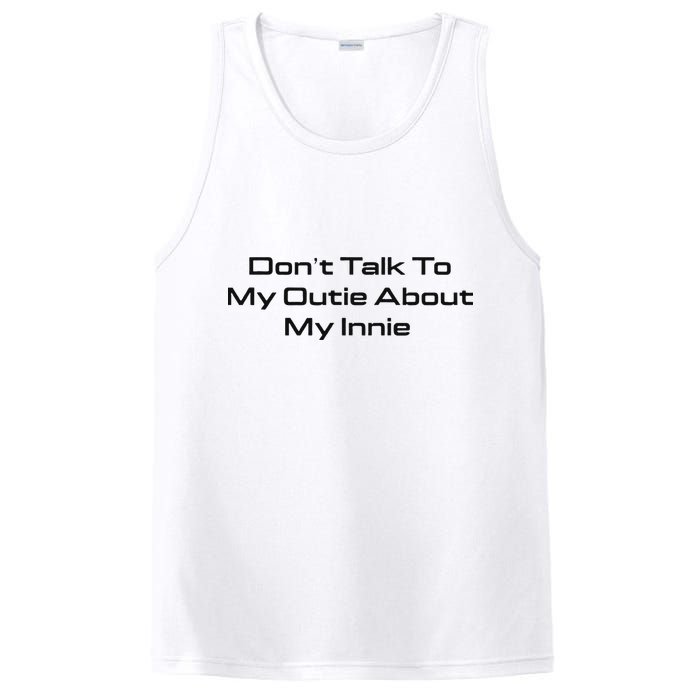 Dont Talk To My Outie About My Innie PosiCharge Competitor Tank