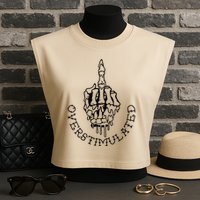 Dont Talk To Me When Im Overstimulated Skeleton Garment-Dyed Women's Muscle Tee