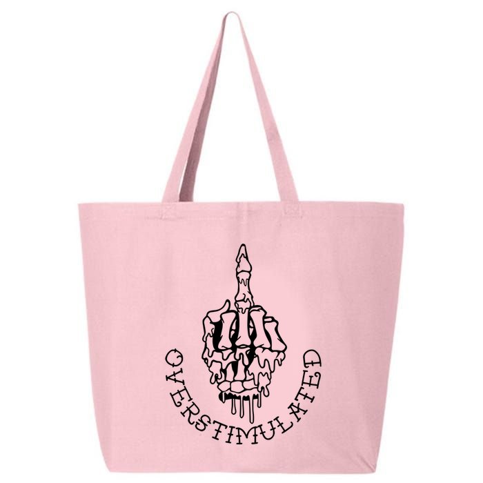 Dont Talk To Me When Im Overstimulated Skeleton 25L Jumbo Tote