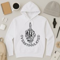 Dont Talk To Me When Im Overstimulated Skeleton Hoodie