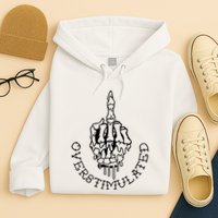 Dont Talk To Me When Im Overstimulated Skeleton Hoodie