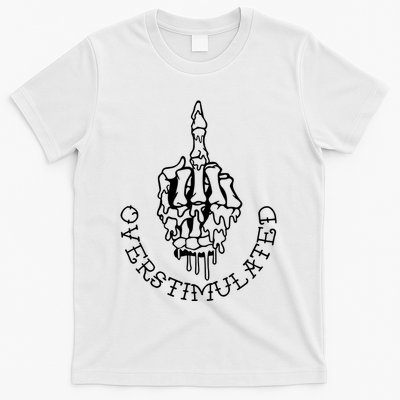 Dont Talk To Me When Im Overstimulated Skeleton T-Shirt