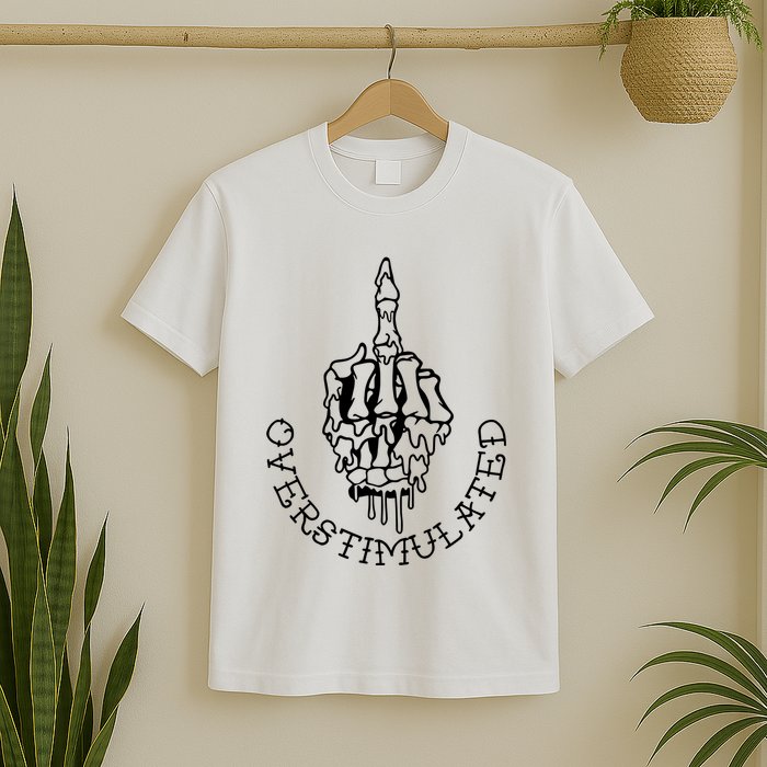 Dont Talk To Me When Im Overstimulated Skeleton T-Shirt