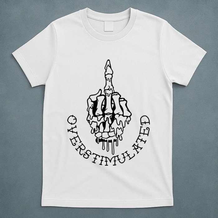 Dont Talk To Me When Im Overstimulated Skeleton T-Shirt