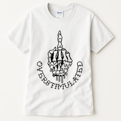 Dont Talk To Me When Im Overstimulated Skeleton Tall T-Shirt