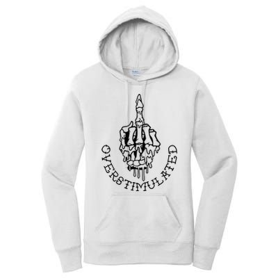 Dont Talk To Me When Im Overstimulated Skeleton Women's Pullover Hoodie