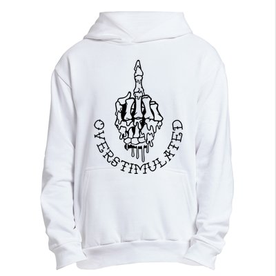 Dont Talk To Me When Im Overstimulated Skeleton Urban Pullover Hoodie