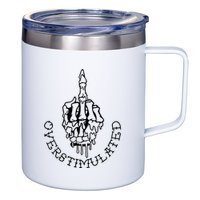 Dont Talk To Me When Im Overstimulated Skeleton 12oz Stainless Steel Coffee Mug