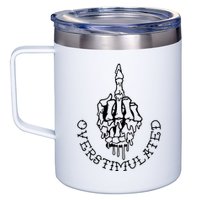 Dont Talk To Me When Im Overstimulated Skeleton 12oz Stainless Steel Coffee Mug