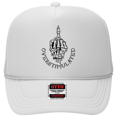 Dont Talk To Me When Im Overstimulated Skeleton Trucker Hat