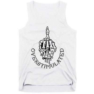 Dont Talk To Me When Im Overstimulated Skeleton Tank Top