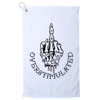 Dont Talk To Me When Im Overstimulated Skeleton Golf Towel