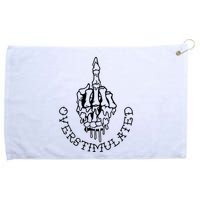 Dont Talk To Me When Im Overstimulated Skeleton Grommeted Golf Towel