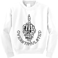 Dont Talk To Me When Im Overstimulated Skeleton Kids Sweatshirt