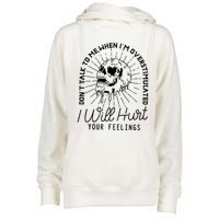 Dont Talk To Me When Im Overstimulated Skeleton Womens Funnel Neck Pullover Hood