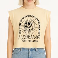 Dont Talk To Me When Im Overstimulated Skeleton Garment-Dyed Women's Muscle Tee