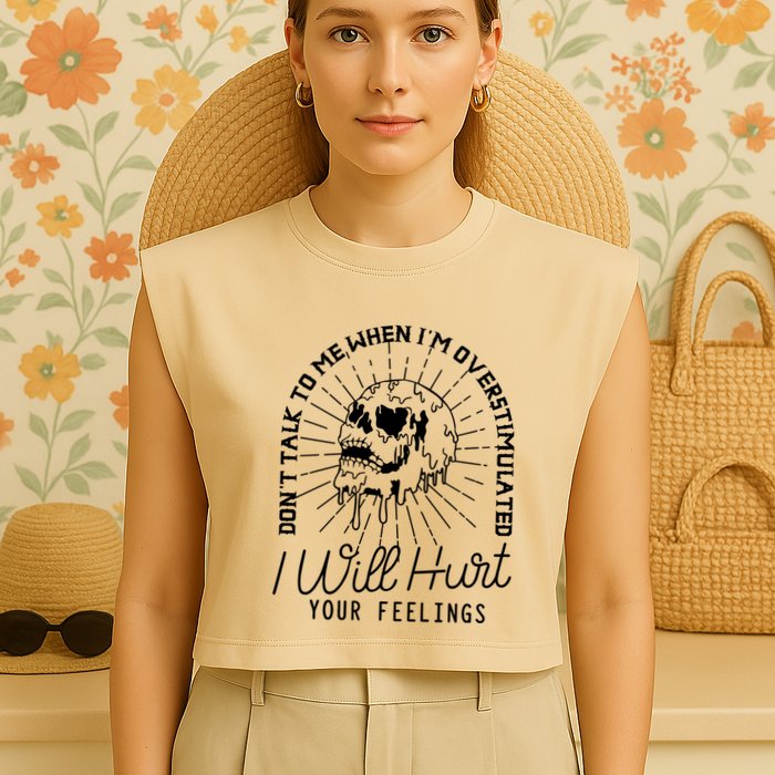 Dont Talk To Me When Im Overstimulated Skeleton Garment-Dyed Women's Muscle Tee