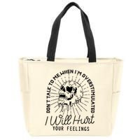 Dont Talk To Me When Im Overstimulated Skeleton Zip Tote Bag
