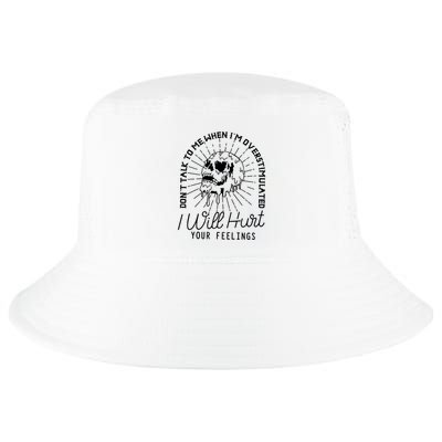 Dont Talk To Me When Im Overstimulated Skeleton Cool Comfort Performance Bucket Hat