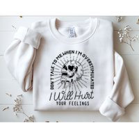 Dont Talk To Me When Im Overstimulated Skeleton Sweatshirt