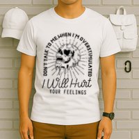 Dont Talk To Me When Im Overstimulated Skeleton T-Shirt