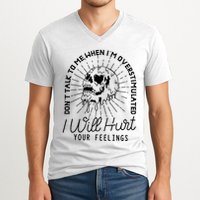 Dont Talk To Me When Im Overstimulated Skeleton V-Neck T-Shirt