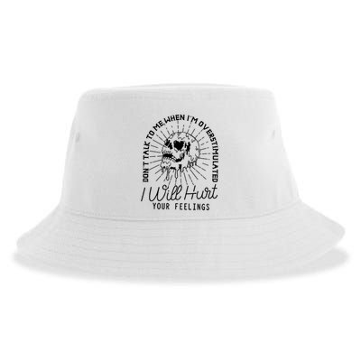 Dont Talk To Me When Im Overstimulated Skeleton Sustainable Bucket Hat