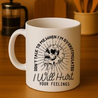 Dont Talk To Me When Im Overstimulated Skeleton Mug