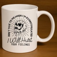 Dont Talk To Me When Im Overstimulated Skeleton 11oz C Handle Ceramic Mug
