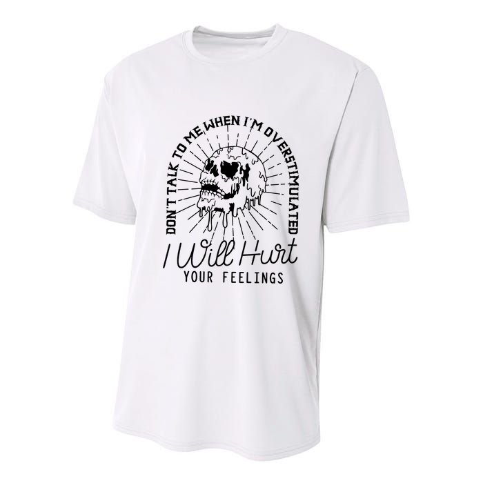 Dont Talk To Me When Im Overstimulated Skeleton Youth Performance Sprint T-Shirt