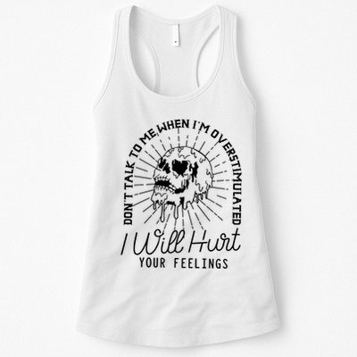 Dont Talk To Me When Im Overstimulated Skeleton Womens Tank Top