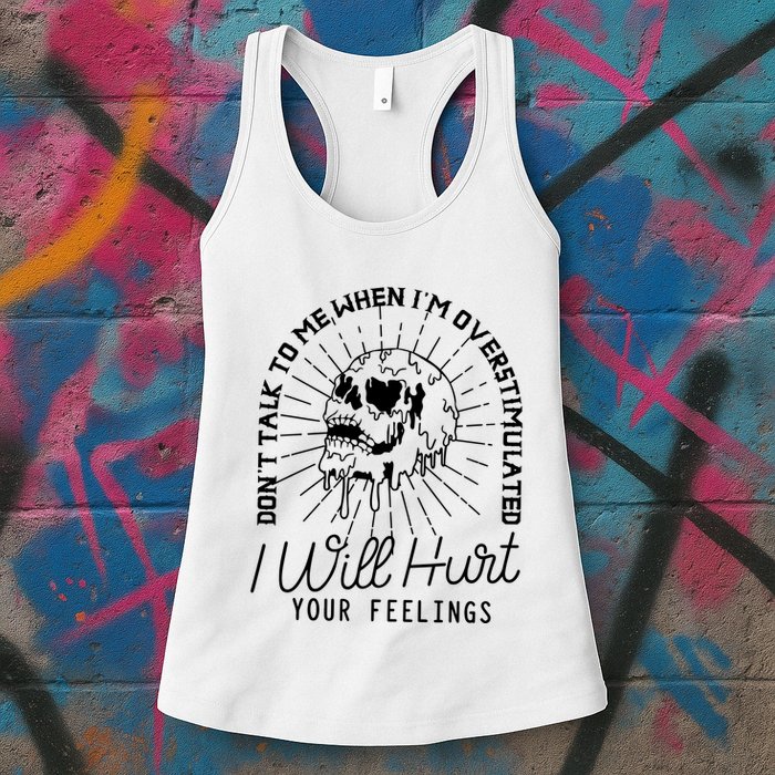 Dont Talk To Me When Im Overstimulated Skeleton Womens Tank Top
