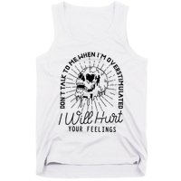 Dont Talk To Me When Im Overstimulated Skeleton Tank Top