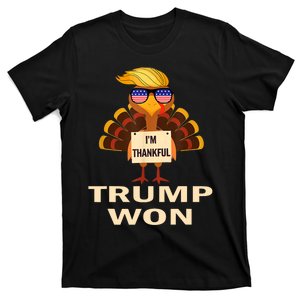 Donald Trump Thanksgiving Im Thankful Donald Won T-Shirt