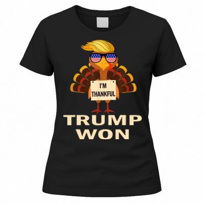 Donald Trump Thanksgiving Im Thankful Donald Won Women's T-Shirt