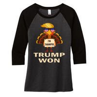 Donald Trump Thanksgiving Im Thankful Donald Won Women's Tri-Blend 3/4-Sleeve Raglan Shirt