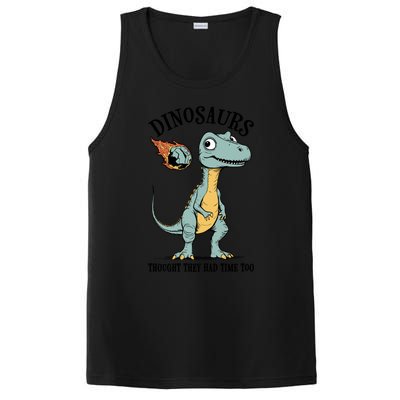 Dinosaurs Thought They Had Time Too Funny Earth Day Dino Cute Gift PosiCharge Competitor Tank