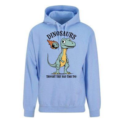 Dinosaurs Thought They Had Time Too Funny Earth Day Dino Cute Gift Unisex Surf Hoodie