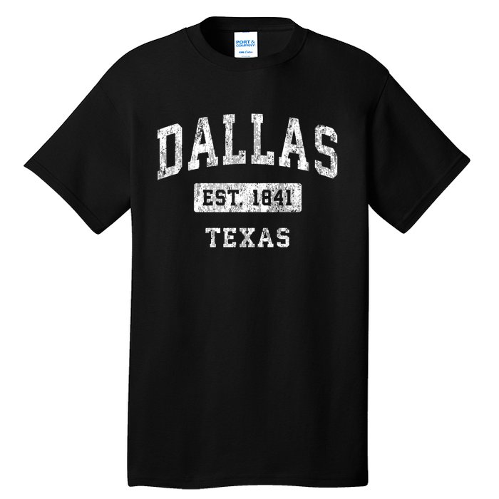 Dallas Texas Tx Vintage Established Sports Tall T-Shirt