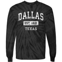 Dallas Texas Tx Vintage Established Sports Tie-Dye Long Sleeve Shirt