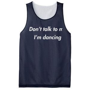 Dont Talk To Me Im Dancing Funny Dance Lover Ravers Mesh Reversible Basketball Jersey Tank