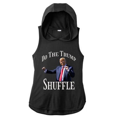 Do The Trump Shuffle Political Humor Dance Fun Ladies PosiCharge Tri-Blend Wicking Draft Hoodie Tank