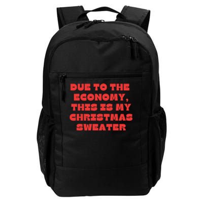 Due To The Economy Christmas Funny Daily Commute Backpack